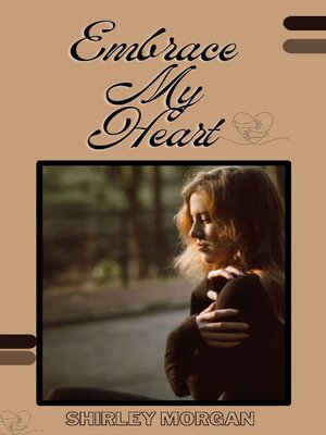 cover image of Embrace my heart